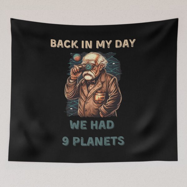 Item preview, Back in my day, we had 9 planets - Vintage Design designed and sold by Cr4ftyCreations.
