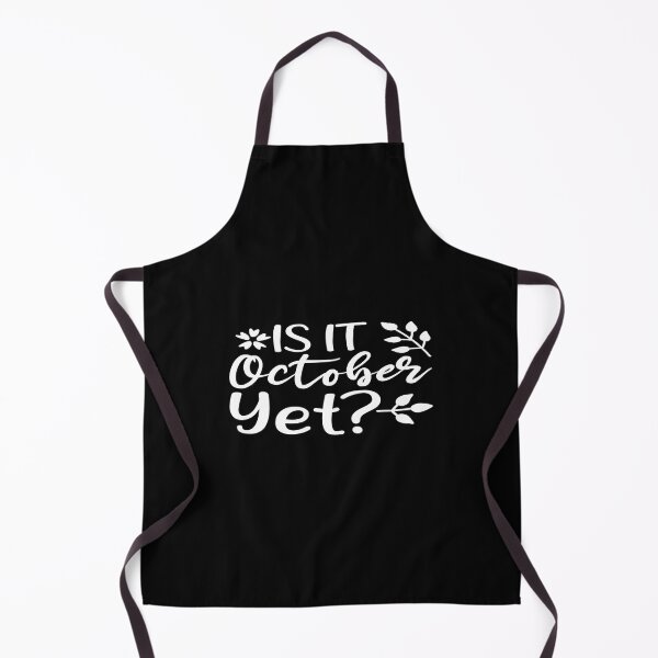 Item preview, Is it october yet designed and sold by phassystore.