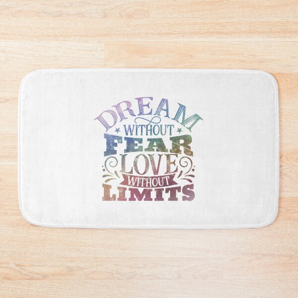 Item preview, Dream without fear, love without limits designed and sold by ArtOfArty.
