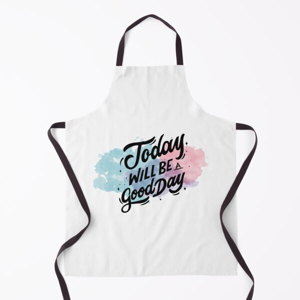 Item preview, Today will be a good day designed and sold by ArtOfArty.
