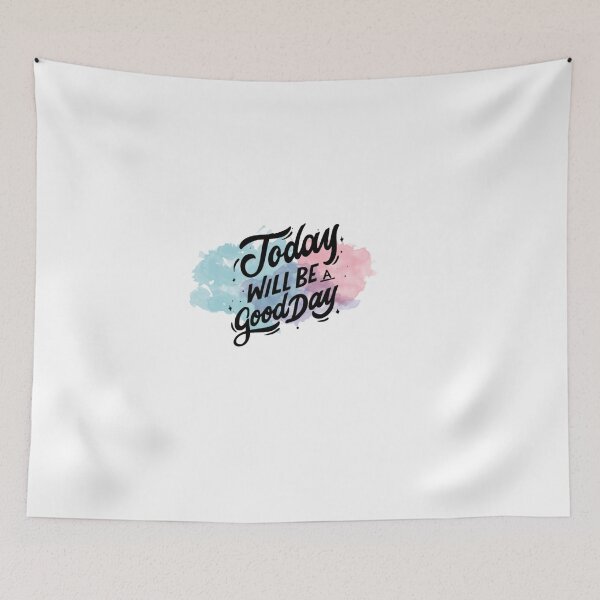 Item preview, Today will be a good day designed and sold by ArtOfArty.