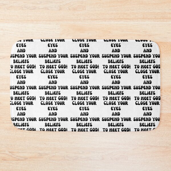 Item preview, Close your eyes and suspend your beliefs to meet God! designed and sold by Finds.