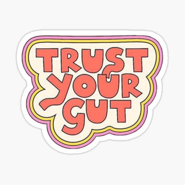 Item preview, Trust your gut designed and sold by ArtOfArty.