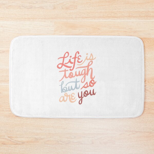 Item preview, Life is tough but so are you designed and sold by ArtOfArty.
