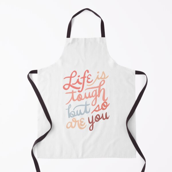 Item preview, Life is tough but so are you designed and sold by ArtOfArty.