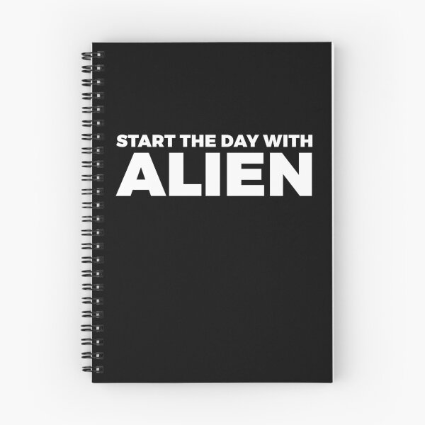 Item preview, Start the day with ALIEN - alien say alien said - ALIENATIVED designed and sold by ALIENATIVED.