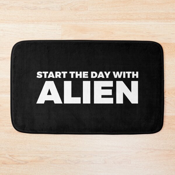 Item preview, Start the day with ALIEN - alien say alien said - ALIENATIVED designed and sold by ALIENATIVED.
