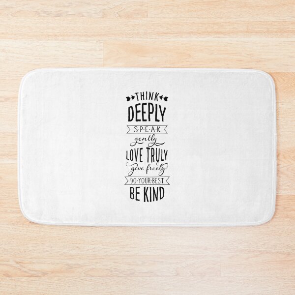 Item preview, Think deeply, speak gently, love truly, give freely designed and sold by ArtOfArty.