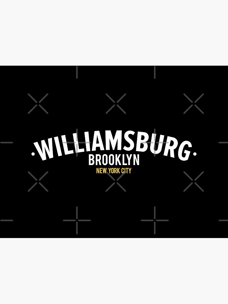 "New York Williamsburg ,Williamsburg Brooklyn lettering, NYC