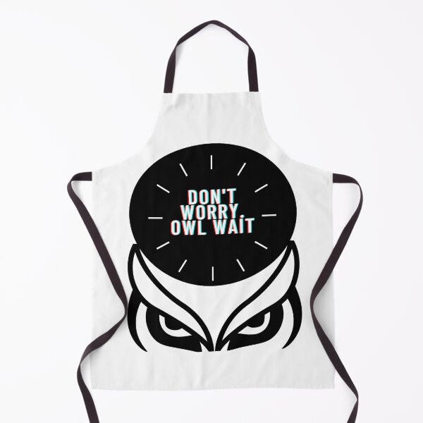 Item preview, Don't Worry. Owl Wait designed and sold by thewiki lock.