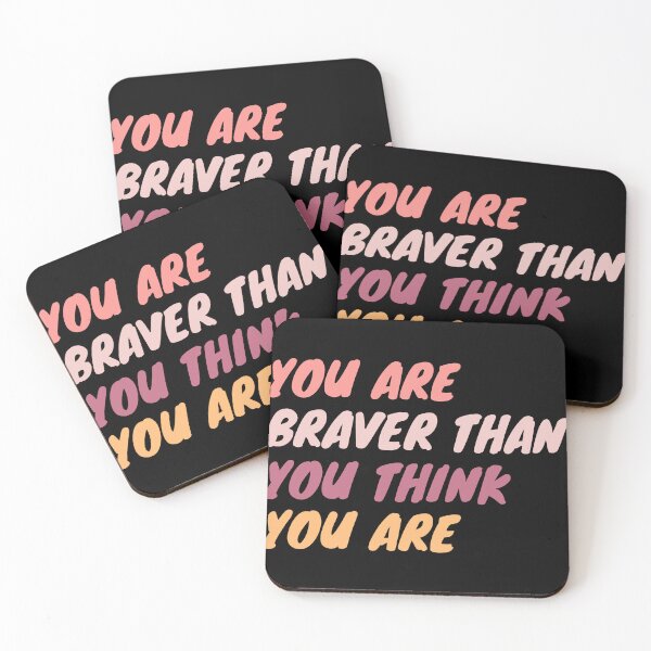 Item preview, you are braver than you think you are designed and sold by Santipong Wongchana.