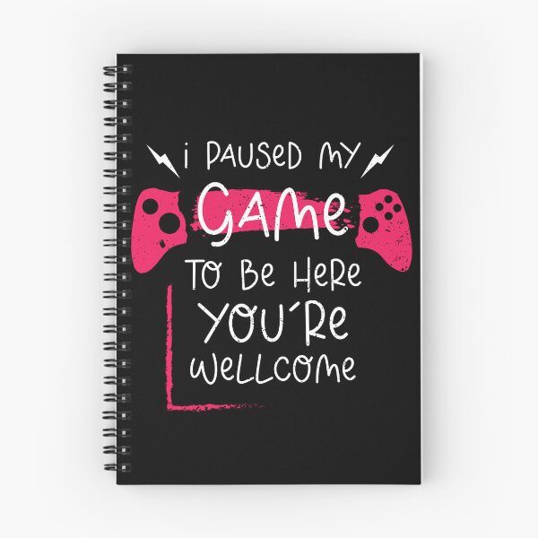 Item preview, I Paused My Game To Be Here You're Welcome designed and sold by HamzaZemharir.