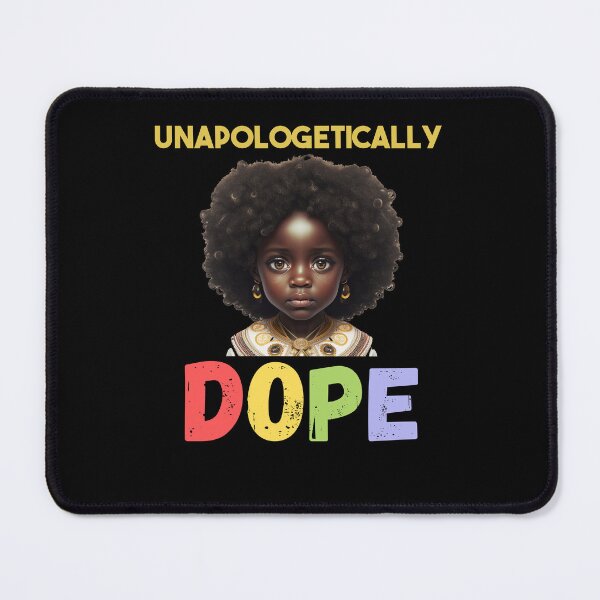 Item preview, Unapologetically Dope designed and sold by smailjr.