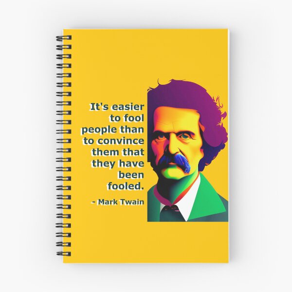 Item preview, Mark Twain: It's easier to fool people than convince them that they have been fooled designed and sold by JoanNinjaHen.