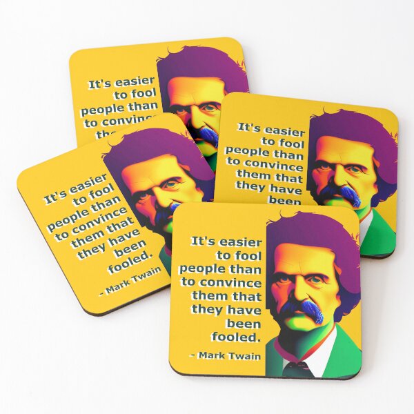 Item preview, Mark Twain: It's easier to fool people than convince them that they have been fooled designed and sold by JoanNinjaHen.