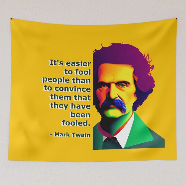 Item preview, Mark Twain: It's easier to fool people than convince them that they have been fooled designed and sold by JoanNinjaHen.