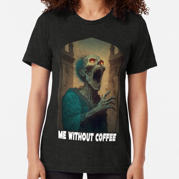 Coffee Zombie Tri-blend T-Shirt
