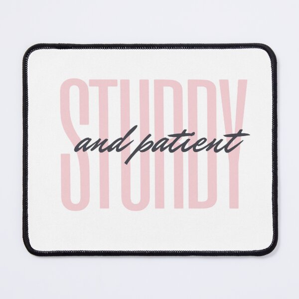 Item preview, Sturdy & patient designed and sold by maroleess-99.
