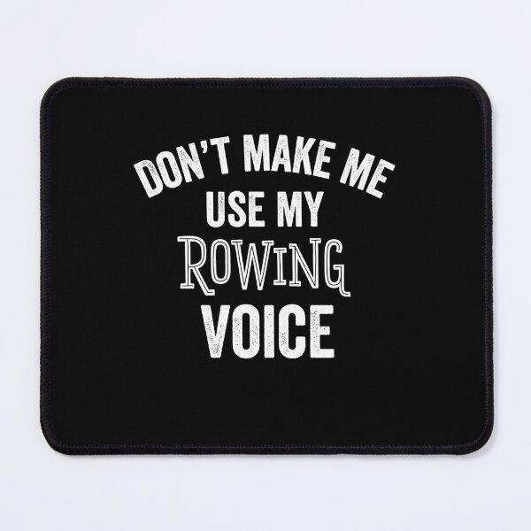 Item preview, Funny Rowing Voice Gift Team Club Coach Rower Gift designed and sold by carlhunt99.