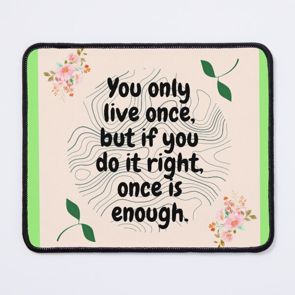 Item preview, Quote about life designed and sold by Crushed Heart.