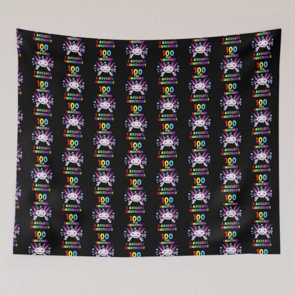 Item preview, 100 Days Smarter, I Axolotl Questions Cute Axolotl designed and sold by Zurickdesigns.