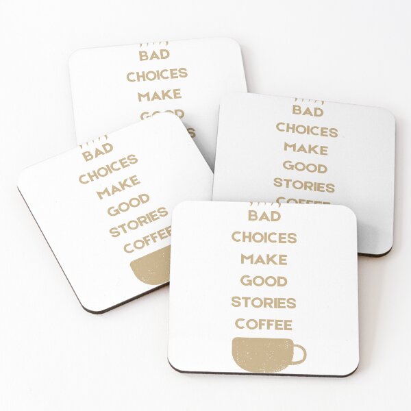 Item preview, Bad Choices Make Good Stories Coffee designed and sold by Hichem Ben Boubaker.