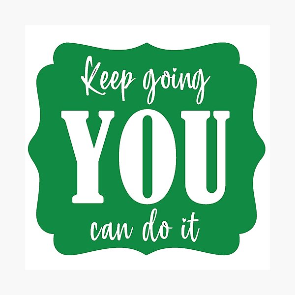 Item preview, keep going, you can do it  designed and sold by gfxcollective.