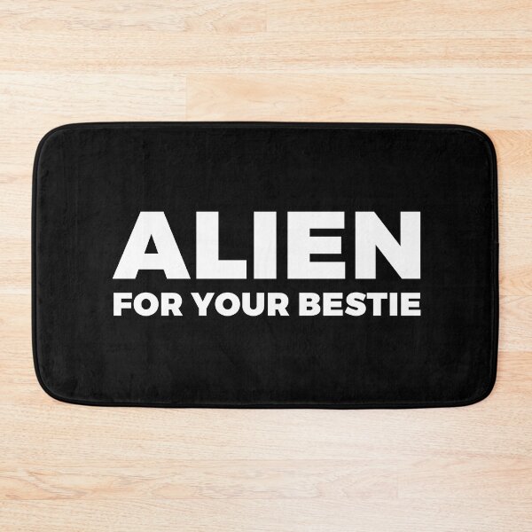 Item preview, ALIEN for your bestie - FREE ALIEN WITH YOUR PURCHASE - alien say alien said - ALIENATIVED designed and sold by ALIENATIVED.