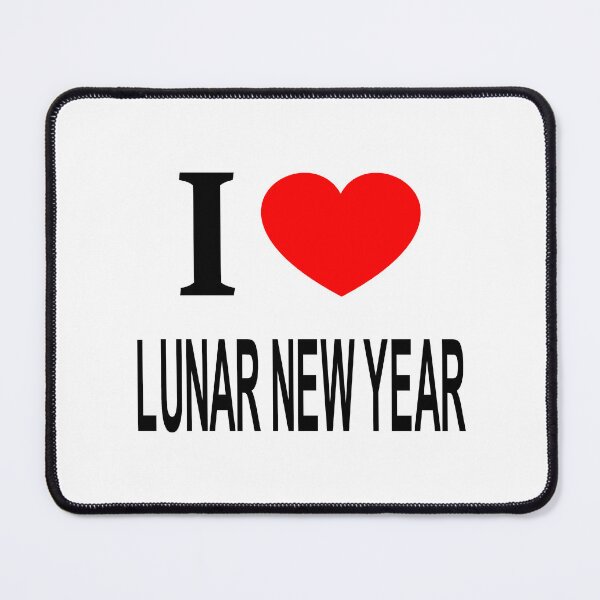 Item preview, I ❤️ LUNAR NEW YEAR I LOVE LUNAR NEW YEAR I HEART LUNAR NEW YEAR designed and sold by usernamenaijan.