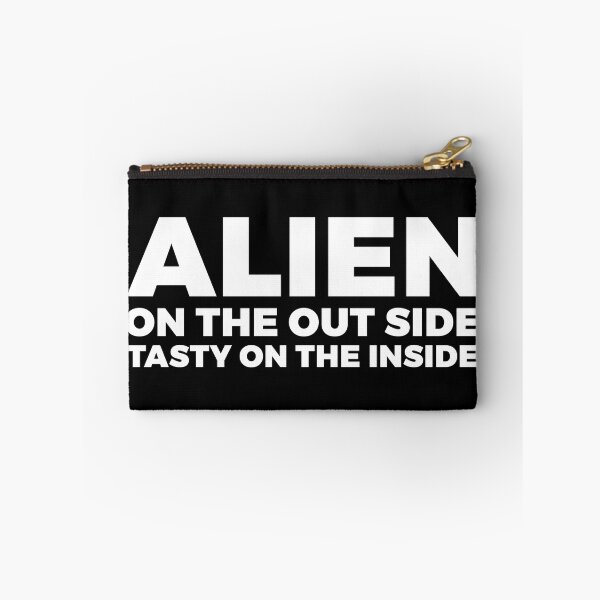 Item preview, ALIEN on the outside, tasty on the inside - FREE ALIEN WITH YOUR PURCHASE - alien say alien said - ALIENATIVED designed and sold by ALIENATIVED.