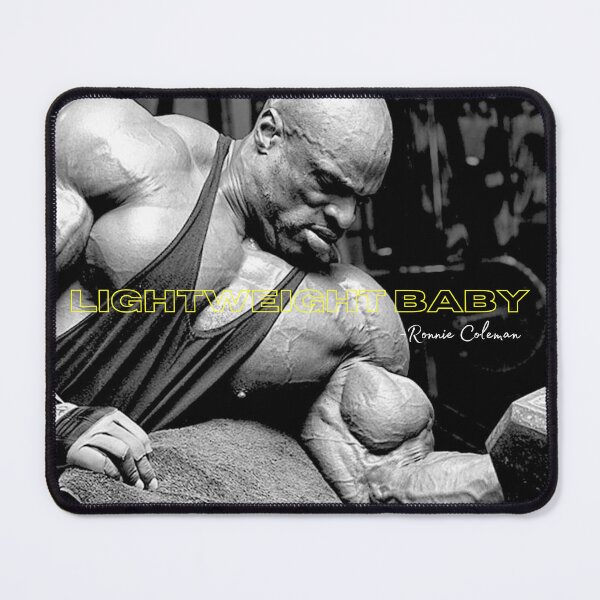 Item preview, RONNIE COLEMAN - LIGHTWEIGHT BABY designed and sold by HeavyLiftGift.