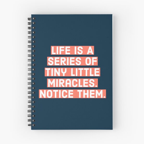 Item preview, Life Is A Series Of Tiny Little Miracles. NOTICE THEM  designed and sold by Blaze111.