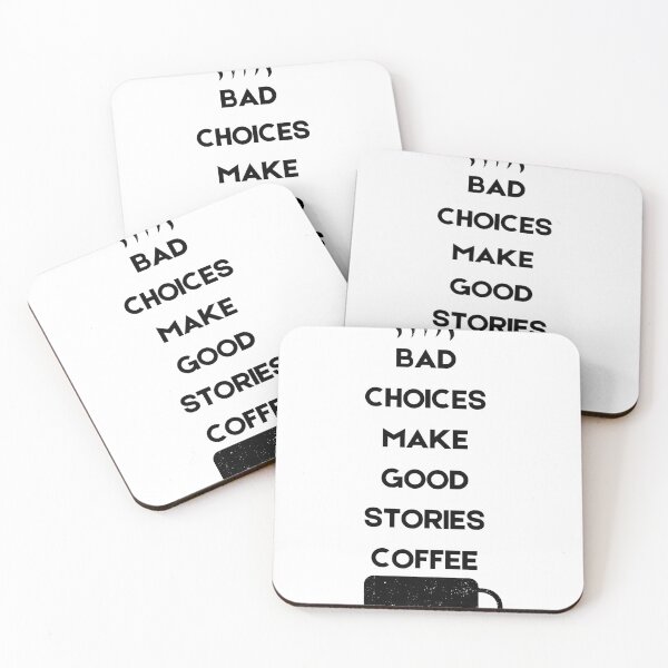 Item preview, Bad Choices Make Good Stories Coffee designed and sold by Hichem Ben Boubaker.