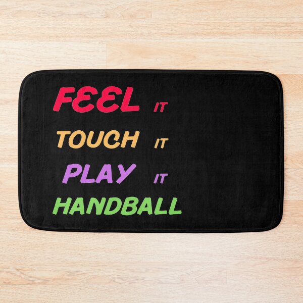 Item preview, Feel It Touch It Play It Handball designed and sold by Hammy97.