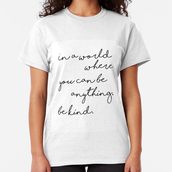 In a world Classic T-Shirt