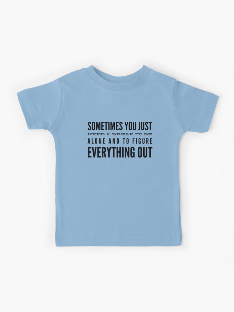 Kinder T-Shirt for Motivierende Pause, Worte\