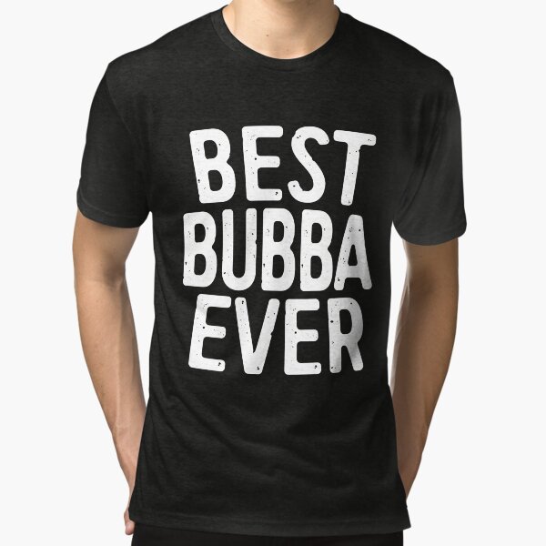 Vista previa del artículo con la obra «El mejor Bubba de todos los tiempos», diseñado y vendido por deepstone.