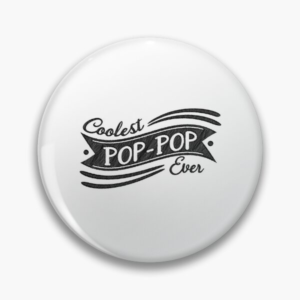 Item preview, coolest pop pop ever, the coolest pop, summer bbq, dad gift ideas, cool dad, you are the coolest pop, mens my favorite people call me pop, pop, Best Pop designed and sold by RedArtsDesign.