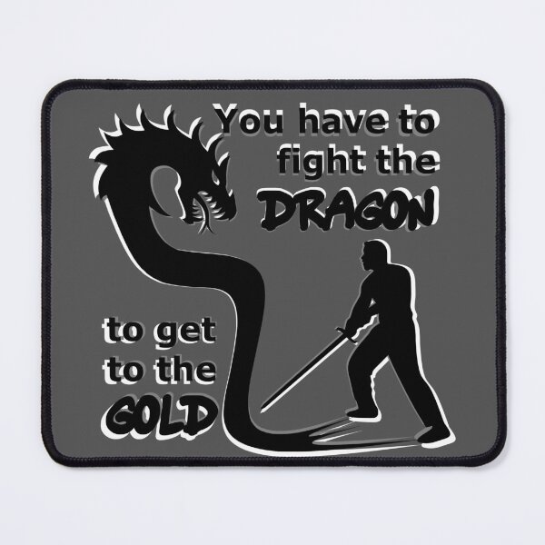 Item preview, You have to fight the Dragon to get to the Gold - Jordan Peterson designed and sold by JoanNinjaHen.