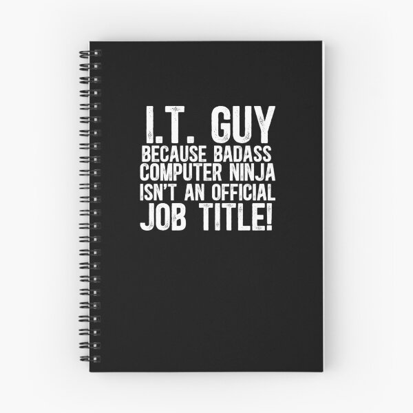 Item preview, I.T. Guy Because Badass Computer Ninja Isn't An Official Job Title! designed and sold by TeesYouWant.
