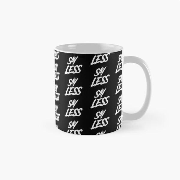 Item preview, Say Less designed and sold by DIRTYDUNNZ.