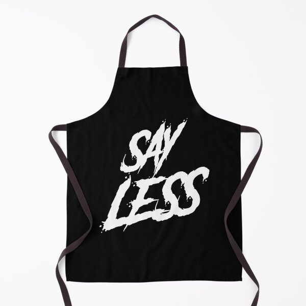 Item preview, Say Less designed and sold by DIRTYDUNNZ.