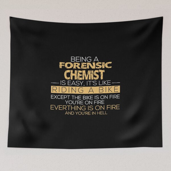 Item preview, Forensic Chemist, Sane Person Job Gift Item Tee, being forensic chemist is easy, forensic chemist,forensic,chemist designed and sold by RedArtsDesign.
