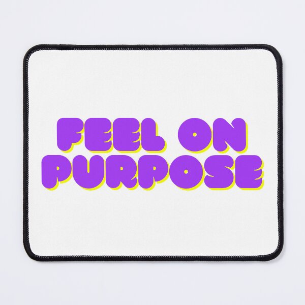 Item preview, Feel on purpose designed and sold by CarolinaBurgosA.