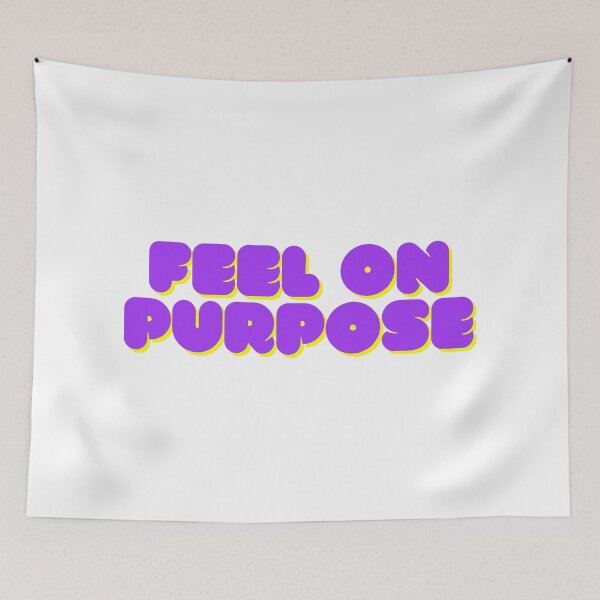 Item preview, Feel on purpose designed and sold by CarolinaBurgosA.