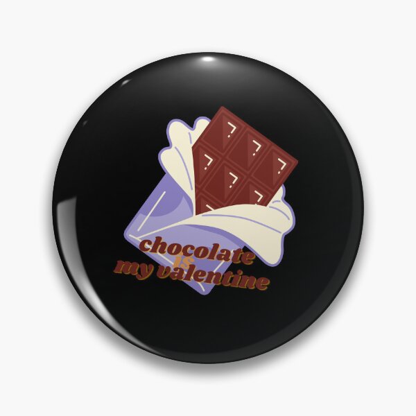Item preview, Chocolate Is My Valentine Design  designed and sold by VandJStore.