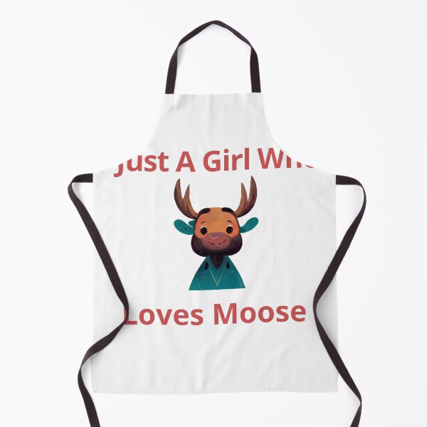 Item preview, Just A Girl Who Loves Moose designed and sold by naffany.