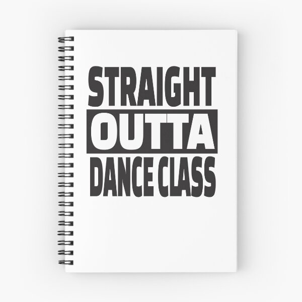 Item preview, Straight Outta Dance Class designed and sold by MellowManatees.