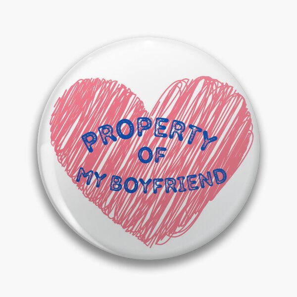 Artikelvorschau, Property Of My Boyfriend Design  entworfen und verkauft von VandJStore.
