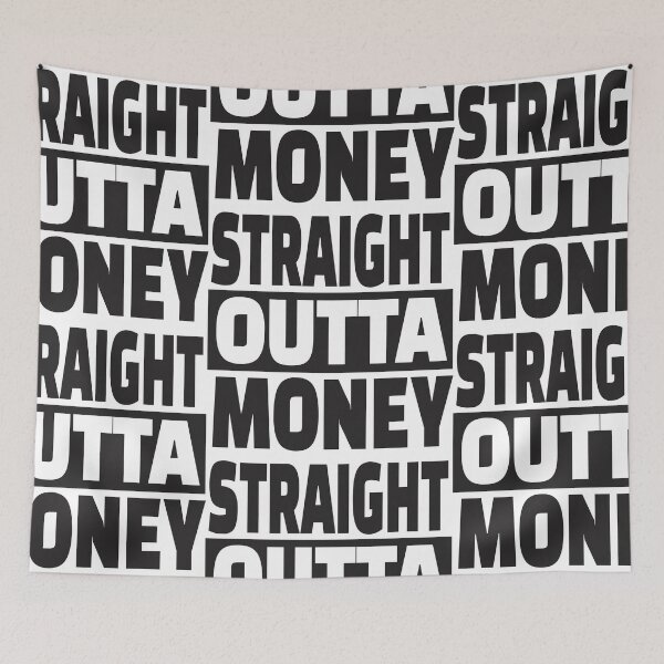 Item preview, Straight Outta Money designed and sold by MellowManatees.